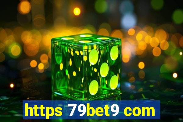 https 79bet9 com